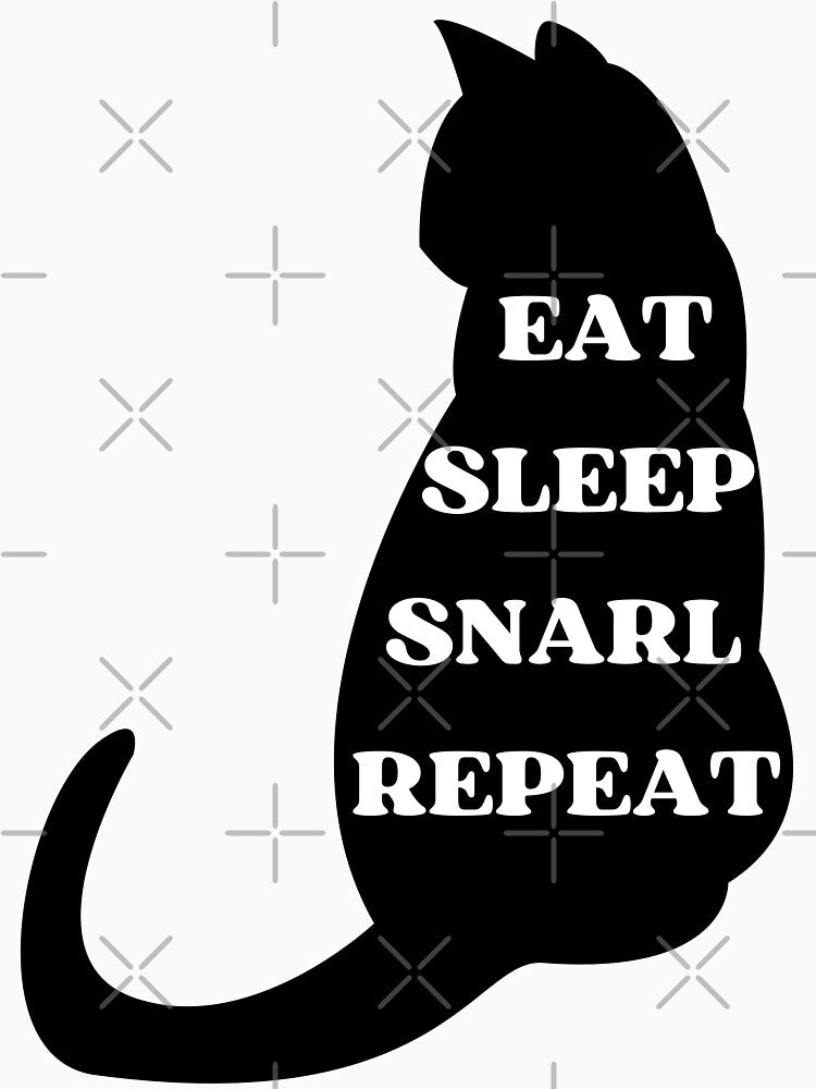 EAT SLEEP SNARL REPEAT - Funny Cat Pictures With Cat Sayings and Captions by FunnyCatsFam T-Shirts, Hoodie,... (Image 3)