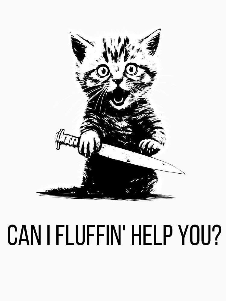 Can I Fluffin' Help You?- Cute Cat With Knife by Tyler Rosso T-Shirts, Hoodie, Sweatshirt | BlankRebels.com (Image 3)
