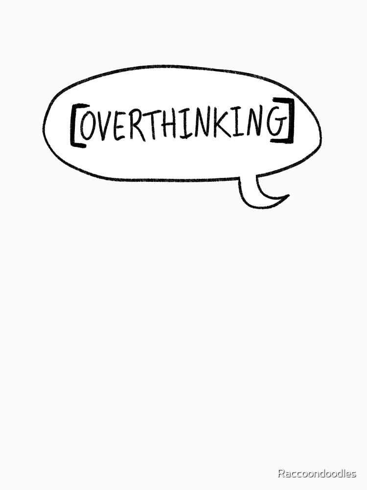 Overthinking by Raccoondoodles T-Shirts, Hoodie, Sweatshirt | BlankRebels.com (Image 3)