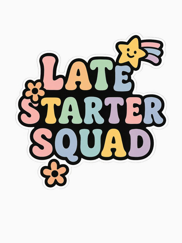 Late Starter Squad Rainbow Lettering Sticker by Trendy Sticker & Merch Collection - Express Yourself T-Shirts,... (Image 3)