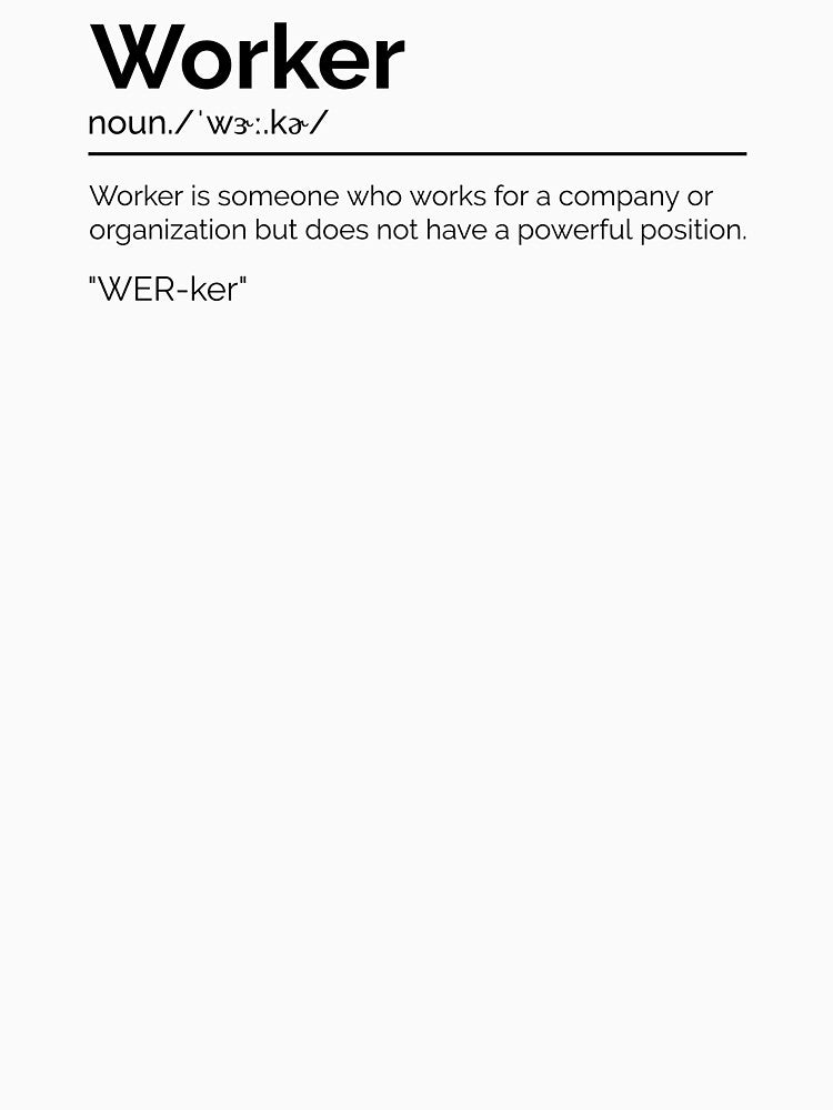 Worker by ConsiTee T-Shirts, Hoodie, Sweatshirt | BlankRebels.com (Image 3)