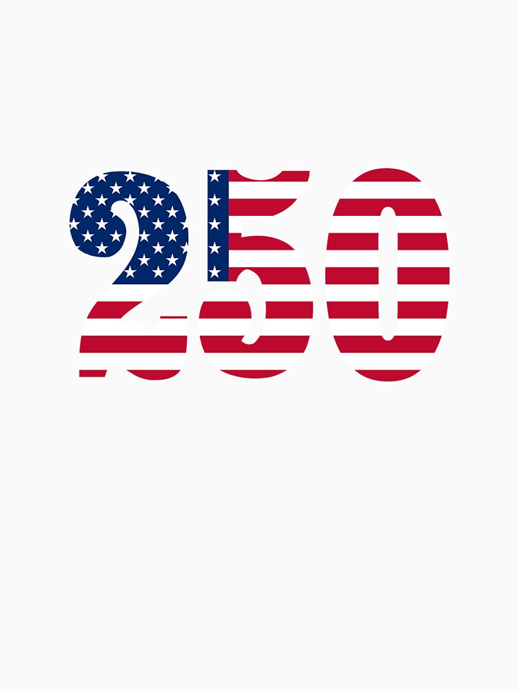 Happy 250 America! by JDesignStyles T-Shirts, Hoodie, Sweatshirt | BlankRebels.com (Image 3)