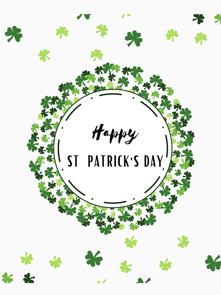 St. Patrick's Day Happy St. Patrick's Day Design by FancyZone T-Shirts, Hoodie, Sweatshirt | BlankRebels.com (Image 3)