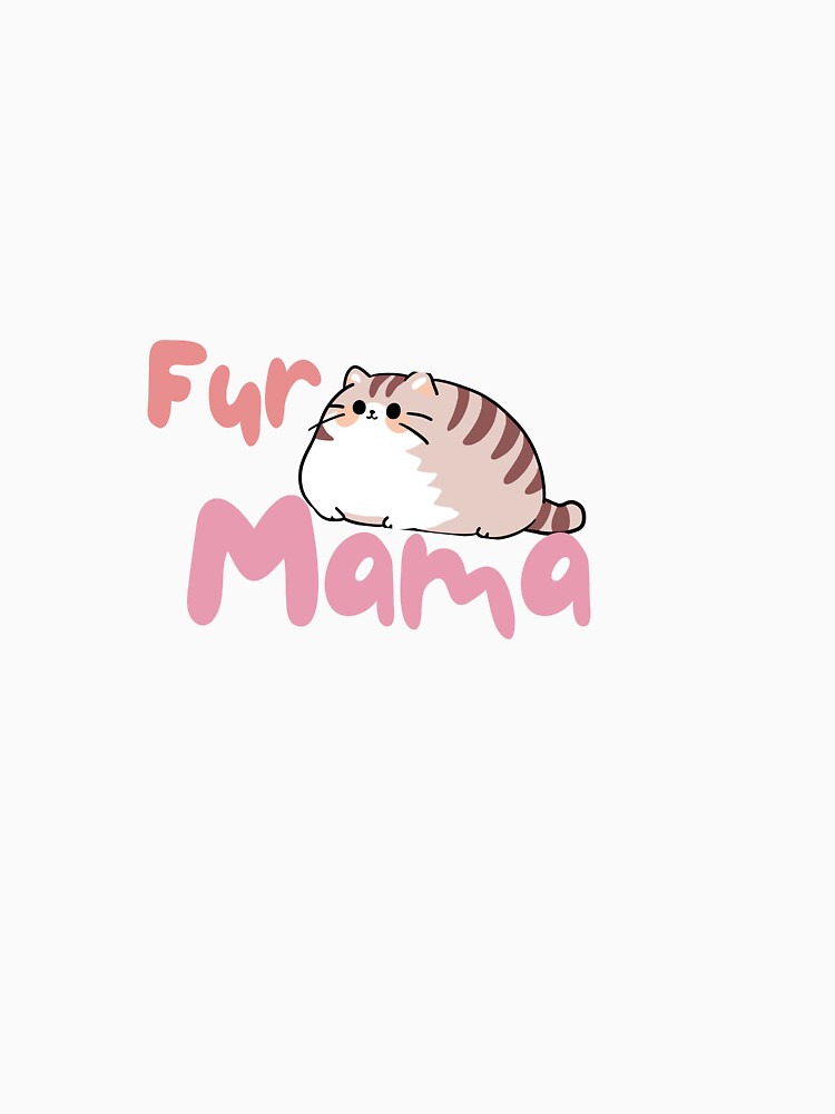 Fur Mama – Funny Pet Parent Design by CielaNoir