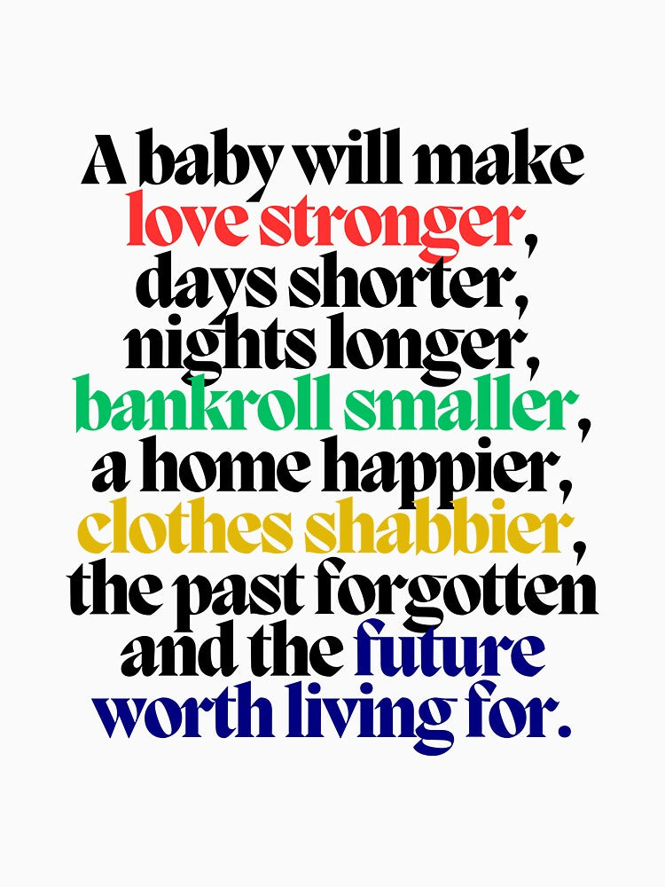 A baby will make love stronger.. by CharmStudio T-Shirts, Hoodie, Sweatshirt | BlankRebels.com (Image 3)