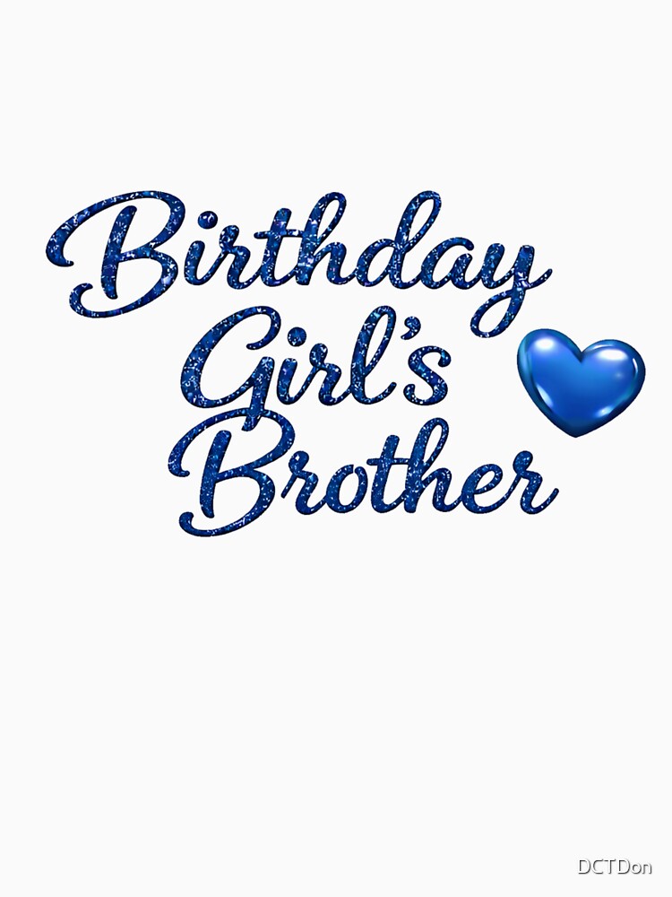Birthday Girl’s Brother Shirt Matching Family Birthday Party Tee by DCTDon Hoodie, Sweatshirt | BlankRebels.com (Image 3)