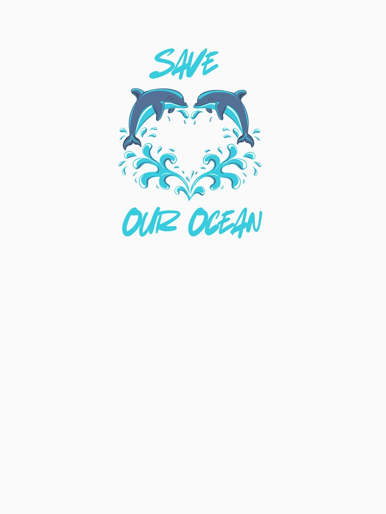 Save Our Ocean by Milandrial T-Shirts, Hoodie, Sweatshirt | BlankRebels.com (Image 3)