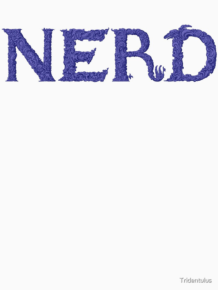 Fancy Letters Nerd T-Shirts, Hoodie, Sweatshirt
