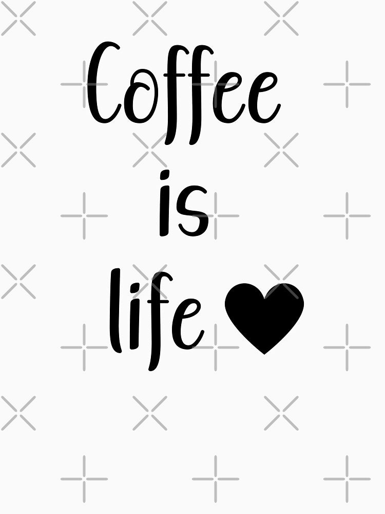 Coffee is Life : Bold Coffee Lover Quote Design by UniGift T-Shirts, Hoodie, Sweatshirt | BlankRebels.com (Image 3)