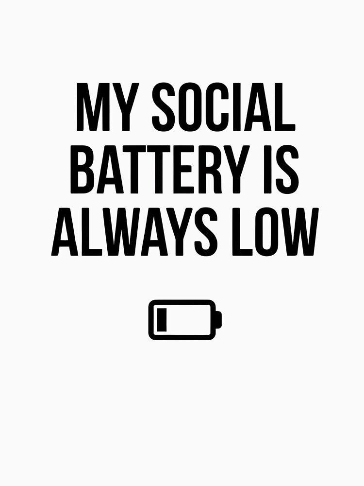 My Social Battery Is Always Low Funny Introvert Quote – Social Anxiety Humor Minimal Typography by zaina.sho... (Image 3)