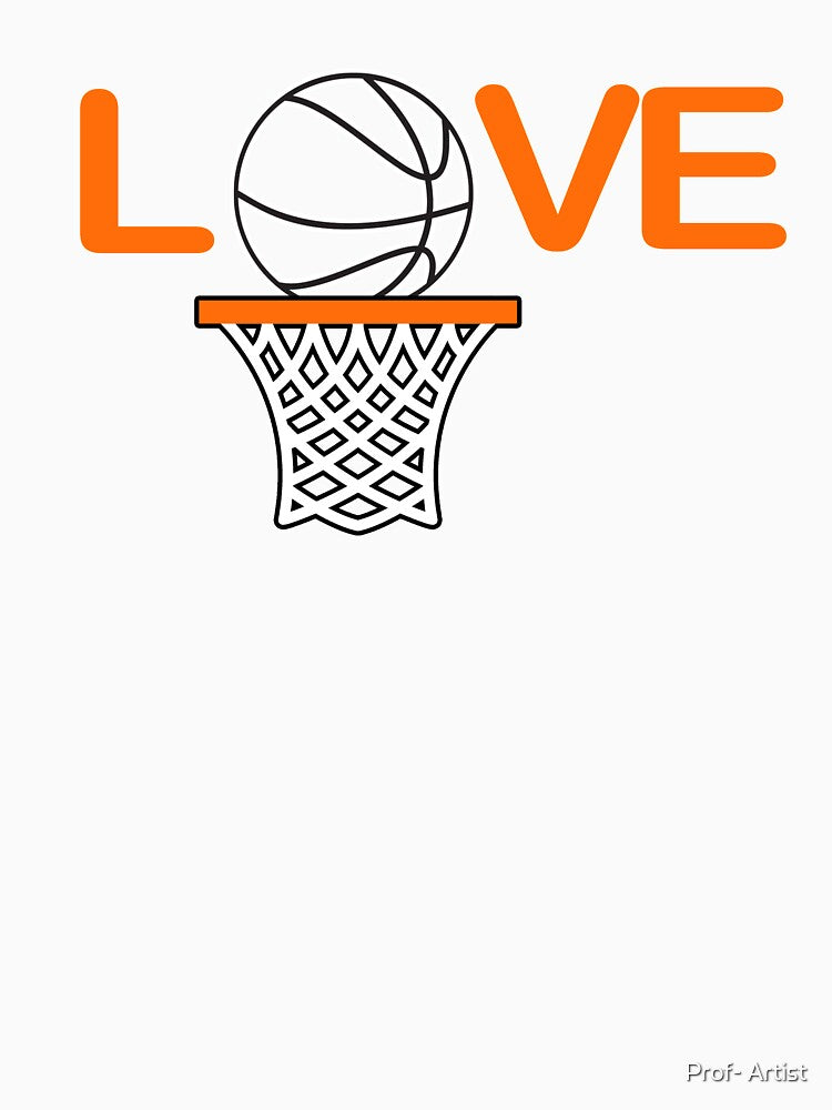 LOVE Funny Basketball by Prof- Artist T-Shirts, Hoodie, Sweatshirt | BlankRebels.com (Image 3)