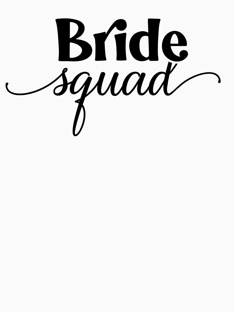 Bride Squad by Saffarii T-Shirts, Hoodie, Sweatshirt | BlankRebels.com (Image 3)