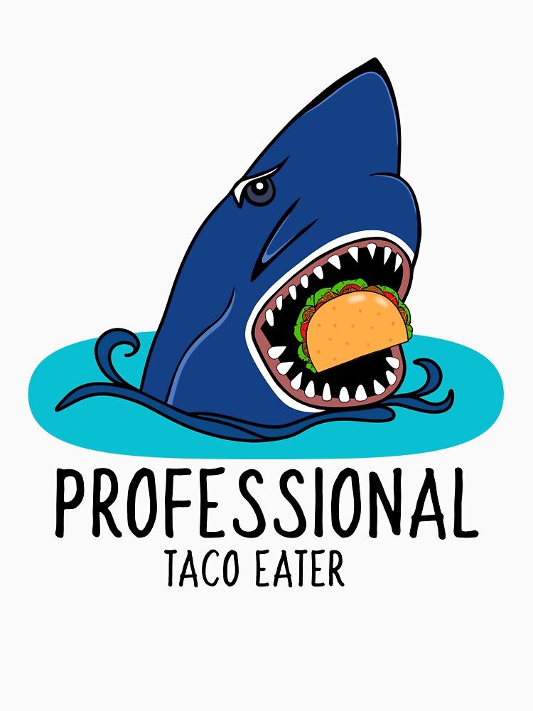 Funny Taco Lover Shark by Sartoris Art T-Shirts, Hoodie, Sweatshirt | BlankRebels.com (Image 3)