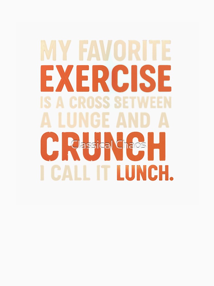 My Favorite Exercise by Classical Chaos T-Shirts, Hoodie, Sweatshirt | BlankRebels.com (Image 3)