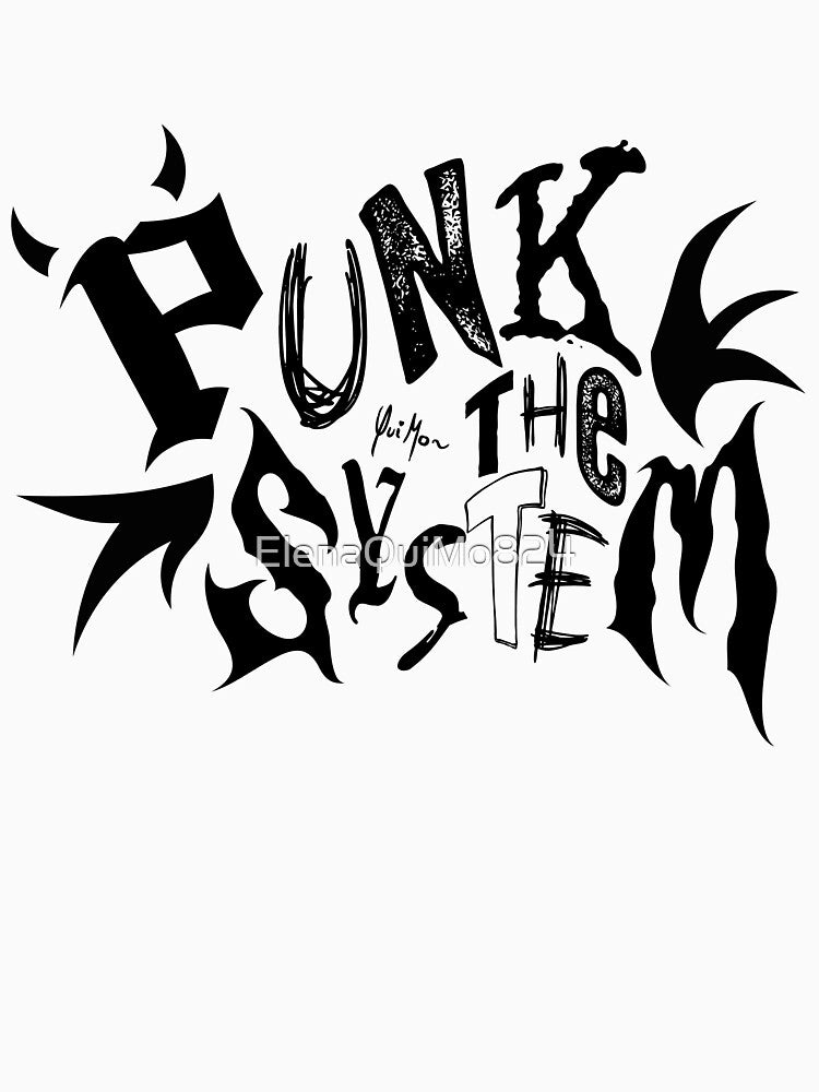 Punk the System by ElenaQuiMo824 T-Shirts, Hoodie, Sweatshirt | BlankRebels.com (Image 3)