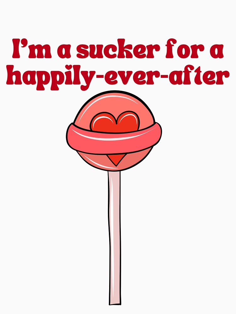 SUCKER FOR HAPPILY-EVER-AFTERS by HappyEverAfters T-Shirts, Hoodie, Sweatshirt | BlankRebels.com (Image 3)