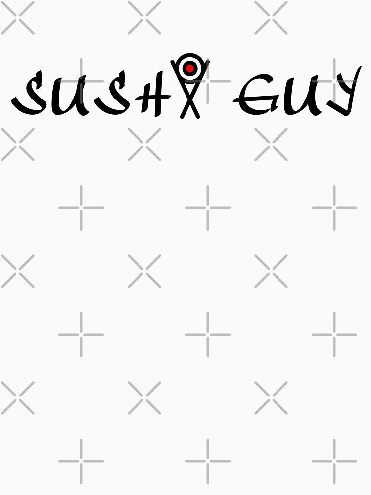 SUSHI GUY by HipsterAnimals T-Shirts, Hoodie, Sweatshirt | BlankRebels.com (Image 3)
