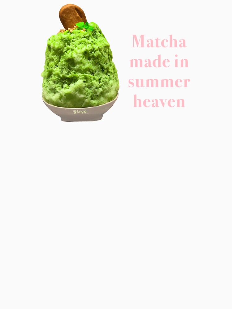 Matcha Shaved Ice – Summer Chill Series by solarpink T-Shirts, Hoodie, Sweatshirt | BlankRebels.com (Image 3)