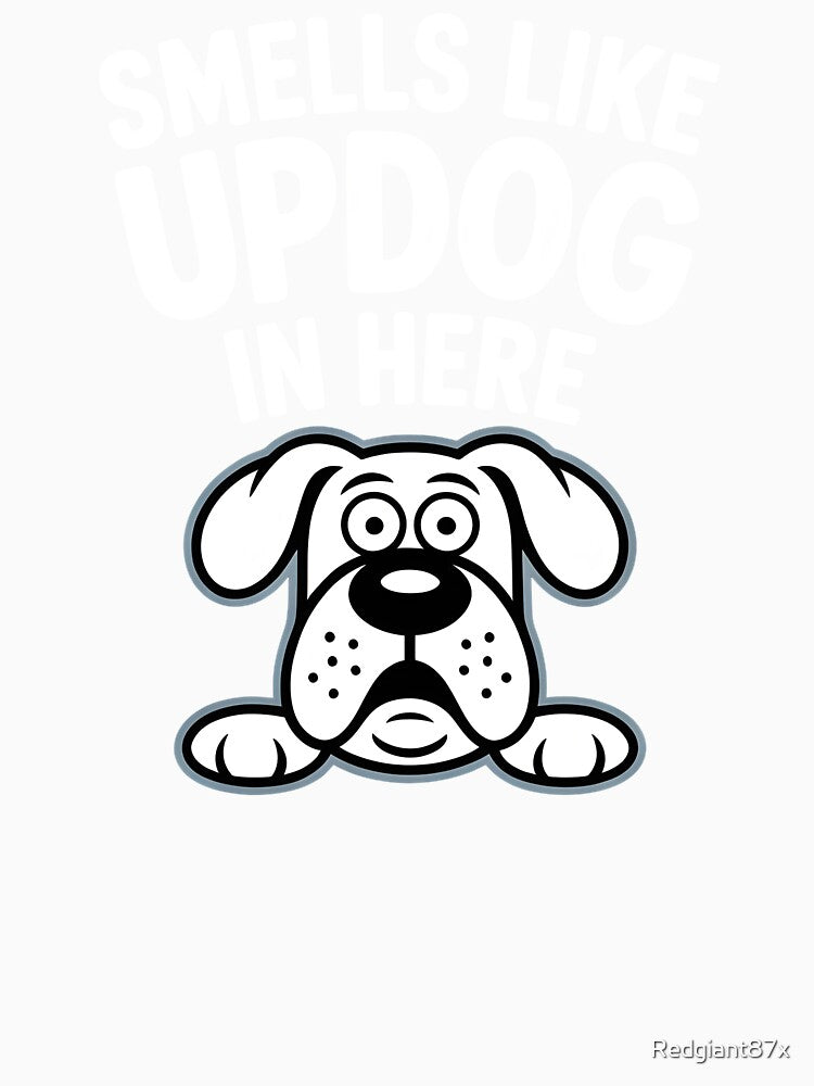 Smells Like Updog In Here – Awkward Dad Joke Sarcastic Humor by Redgiant87x