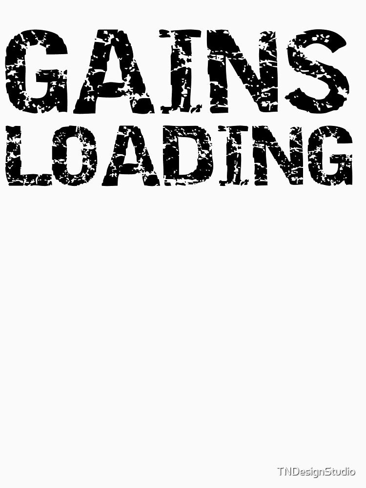Funny Gains Loading Funny Workout Quote by TNDesignStudio T-Shirts, Hoodie, Sweatshirt | BlankRebels.com (Image 3)