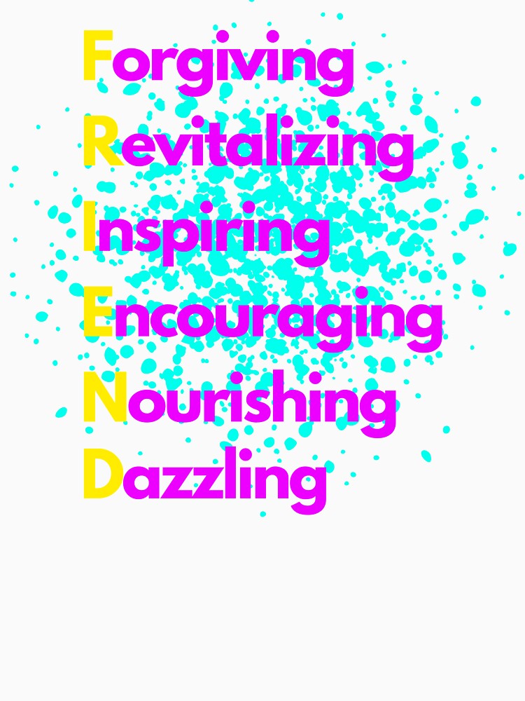 Friend Acrostic Poem by SweetLouiseTees T-Shirts, Hoodie, Sweatshirt | BlankRebels.com (Image 3)