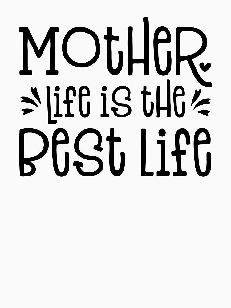 Mother life is the Best life by Spreading Smile T-Shirts, Hoodie, Sweatshirt | BlankRebels.com (Image 3)