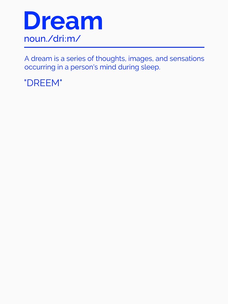 Dream by ConsiTee T-Shirts, Hoodie, Sweatshirt | BlankRebels.com (Image 3)