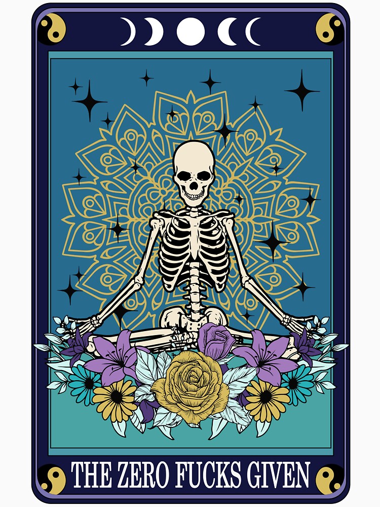 Funny tarot card with a skeleton - The Zero Fucks Given by JuliaPop T-Shirts, Hoodie, Sweatshirt | BlankRebels.com (Image 3)