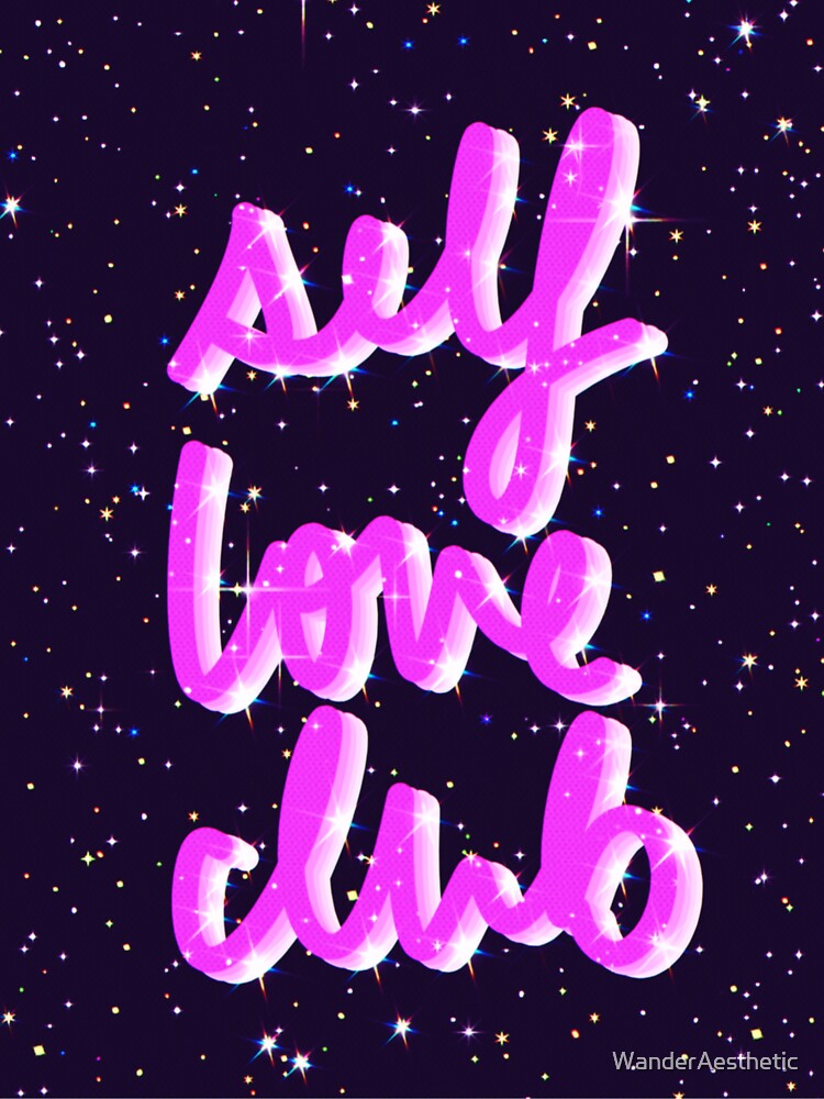 self love club by WanderAesthetic T-Shirts, Hoodie, Sweatshirt | BlankRebels.com (Image 3)