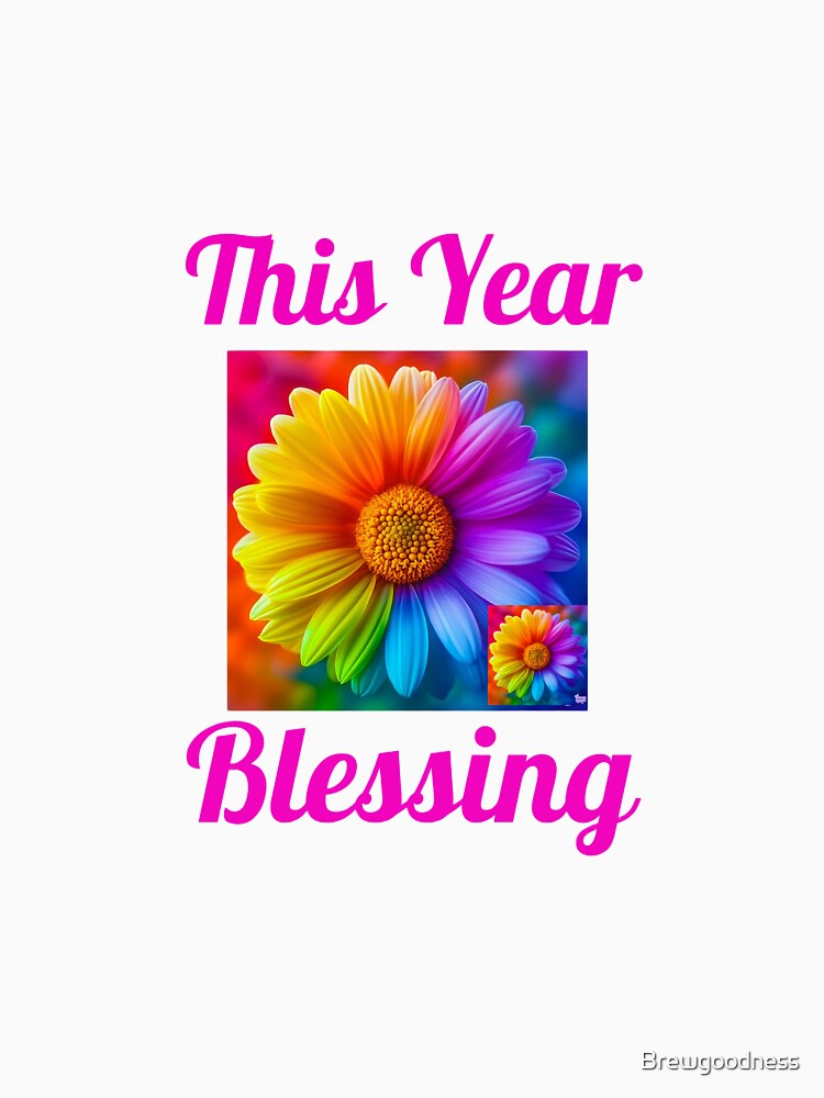 This  Year  Blessing by Brewgoodness T-Shirts, Hoodie, Sweatshirt | BlankRebels.com (Image 3)