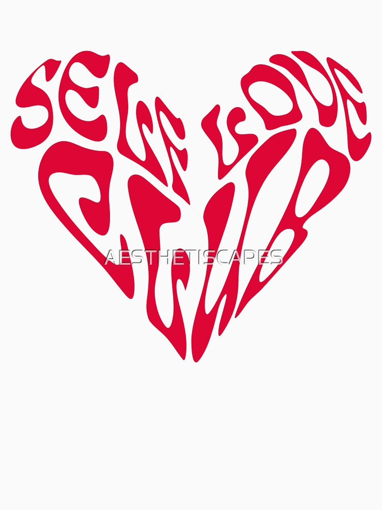 Self Love Club by AESTHETISCAPES T-Shirts, Hoodie, Sweatshirt | BlankRebels.com (Image 3)