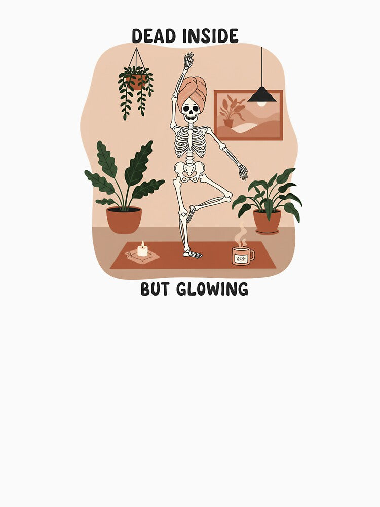 Skeleton Self-Care Club – Dead Inside But Glowing by Artisan's Nook By Taffy T-Shirts, Hoodie, Sweatshirt (Image 3)