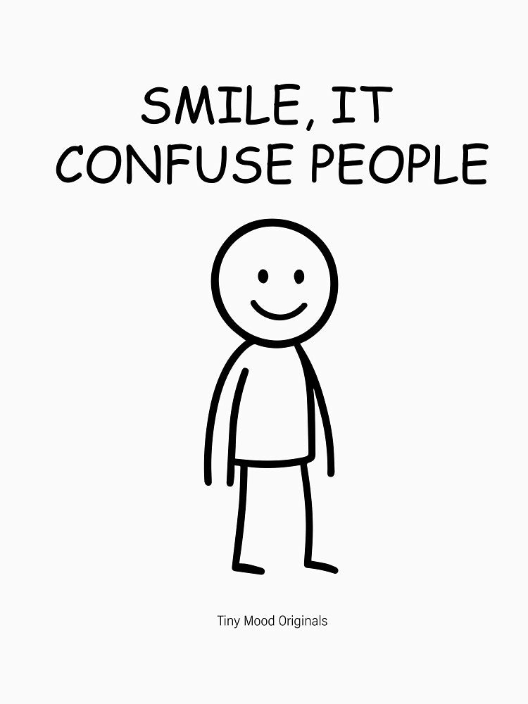 Smile, It Confuse People – Funny Tip by eivicraft T-Shirts, Hoodie, Sweatshirt | BlankRebels.com (Image 3)