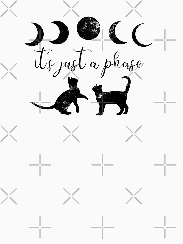 Just A Phase Cats by catsandmore T-Shirts, Hoodie, Sweatshirt | BlankRebels.com (Image 3)