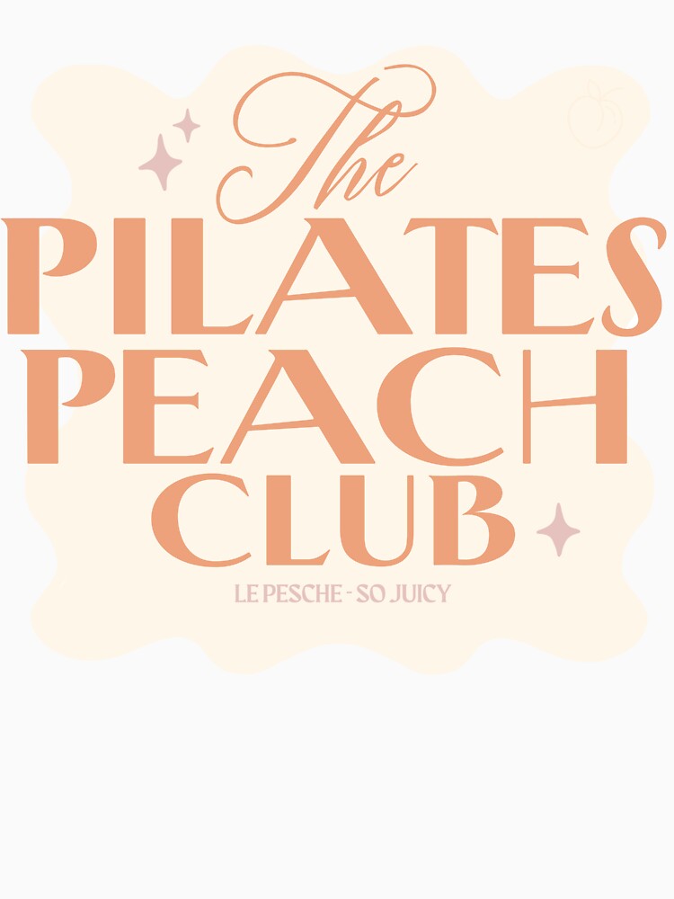 The Pilates Peach Club by The Society Club T-Shirts, Hoodie, Sweatshirt | BlankRebels.com (Image 3)