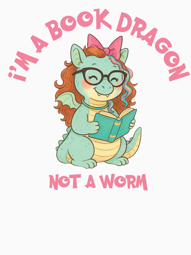 I'm a Book Dragon Not a Worm Female by Jhullie T-Shirts, Hoodie, Sweatshirt | BlankRebels.com (Image 3)
