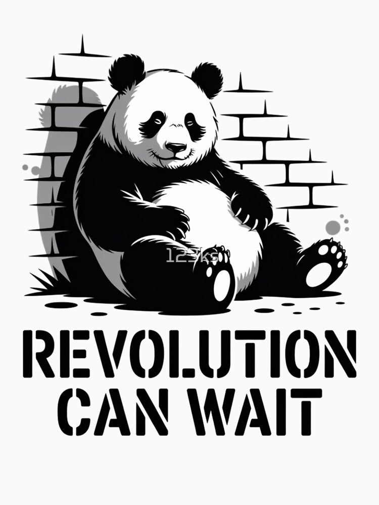 LAZY PANDA - REVOLUTION CAN WAIT by 123ks