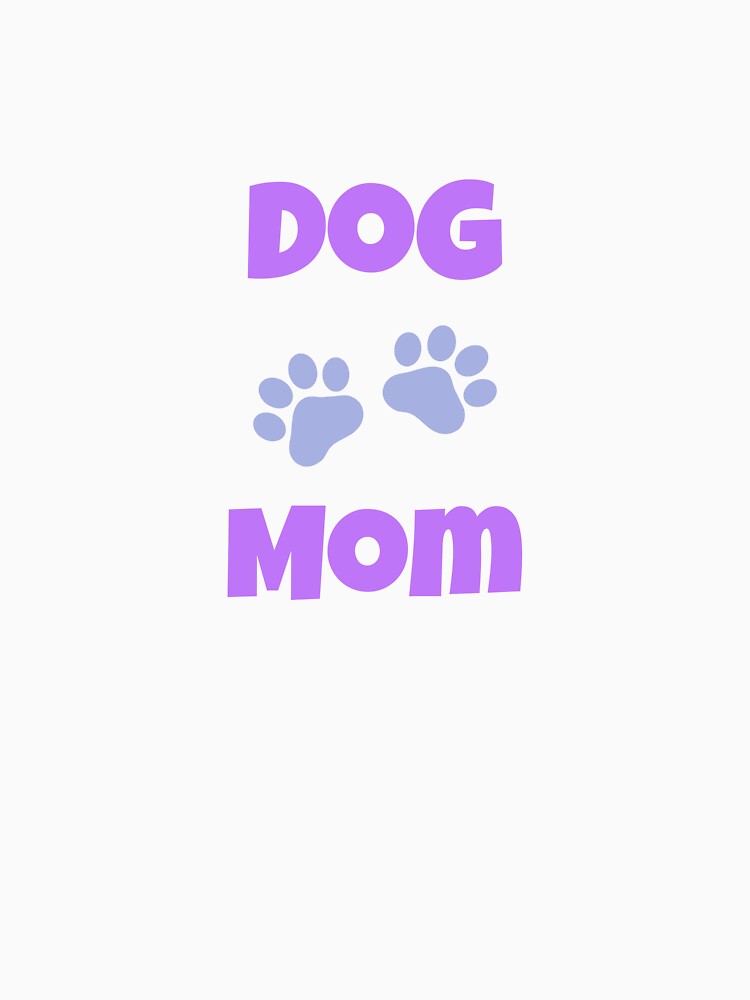 Dog Mom by TeeDesignCo