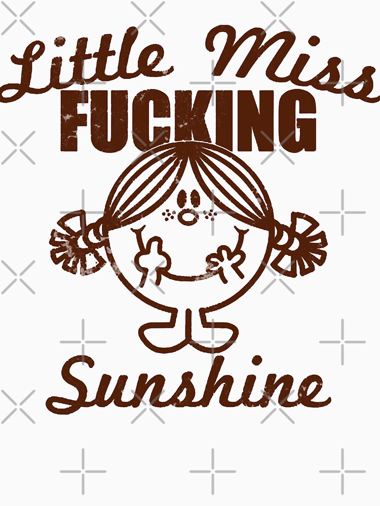My Favorite People Little Miss Fucking Sunshine Tshirt Gift For Fan by Gutkowski346 Hoodie, Sweatshirt (Image 3)