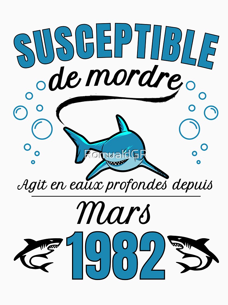 sensitive man humor gift born in 1982 - march by RomualdGR T-Shirts, Hoodie, Sweatshirt | BlankRebels.com (Image 3)