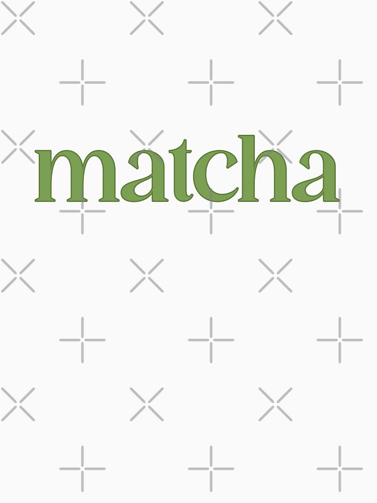 Matcha by Cosmic Detour T-Shirts, Hoodie, Sweatshirt | BlankRebels.com (Image 3)