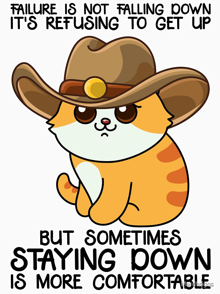 Motivational Cat Cowboy Quote - 'Failure is Not Falling Down' by Design_for_merch T-Shirts, Hoodie, Sweatshirt (Image 3)