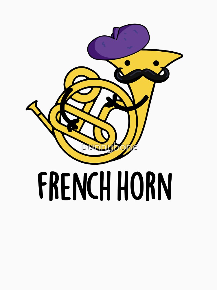 French Horn Funny Instrument Puns by punnybone T-Shirts, Hoodie, Sweatshirt | BlankRebels.com (Image 3)