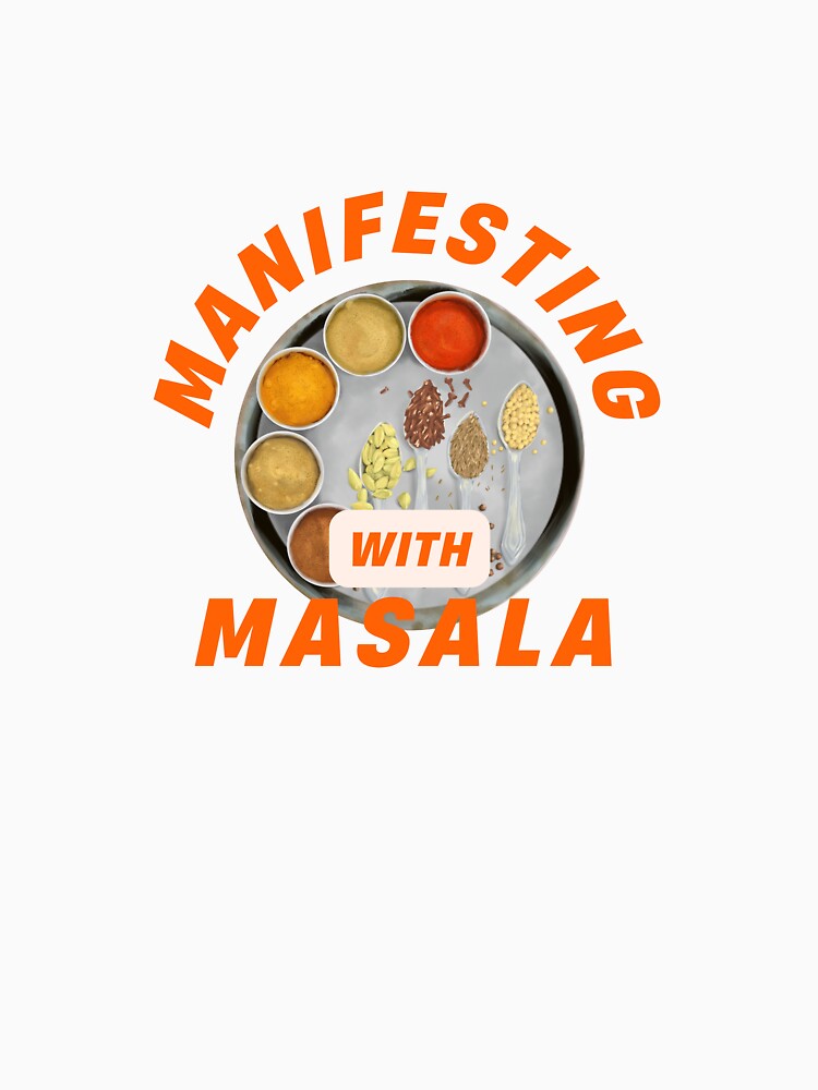 Manifesting with Masala – South Asian Empowerment Sticker by mamabaer-builds T-Shirts, Hoodie, Sweatshirt (Image 3)