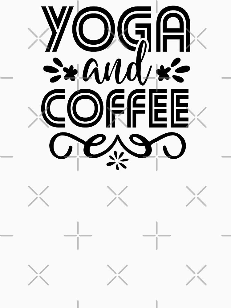 Yoga Quote Yoga and Coffee Motivational Saying by SoccaTamam T-Shirts, Hoodie, Sweatshirt | BlankRebels.com (Image 3)