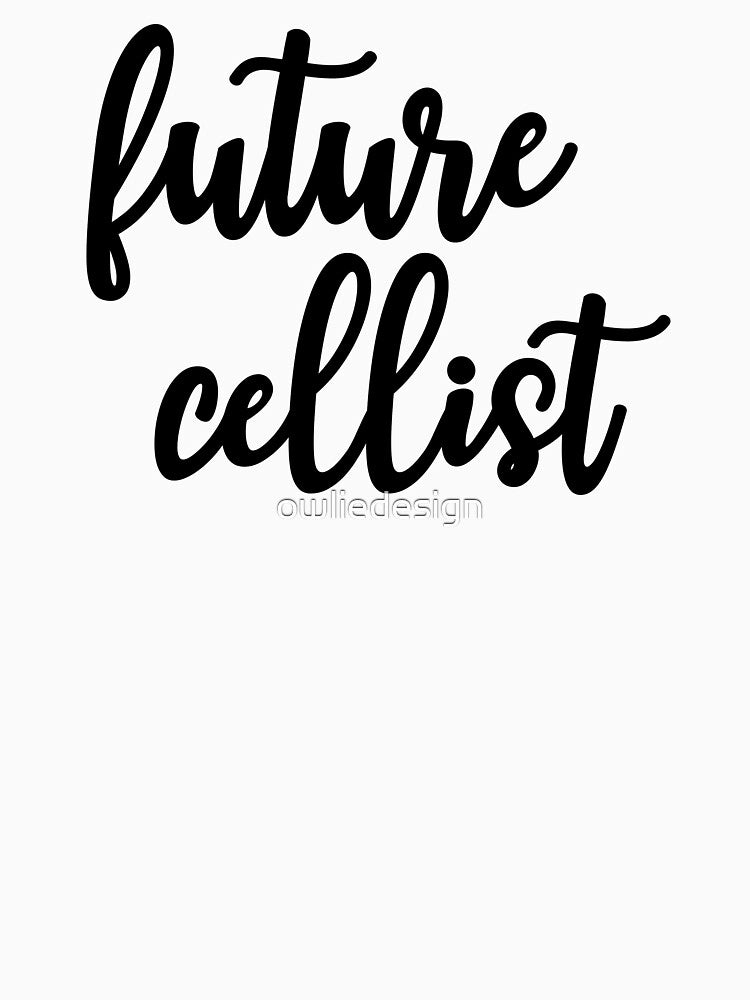 Future Cellist by owliedesign T-Shirts, Hoodie, Sweatshirt | BlankRebels.com (Image 3)