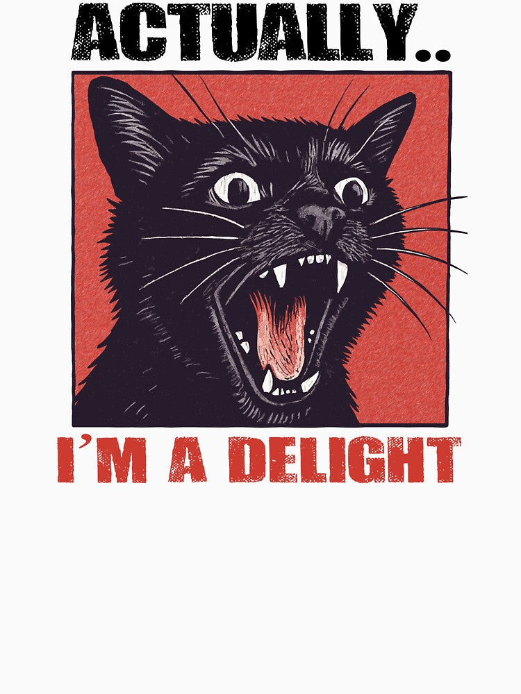 Actually I'm a Delight First Of All Delight Black Cats Funny T-shirts Hoodies Posters Pins Stickers Magnets... (Image 3)
