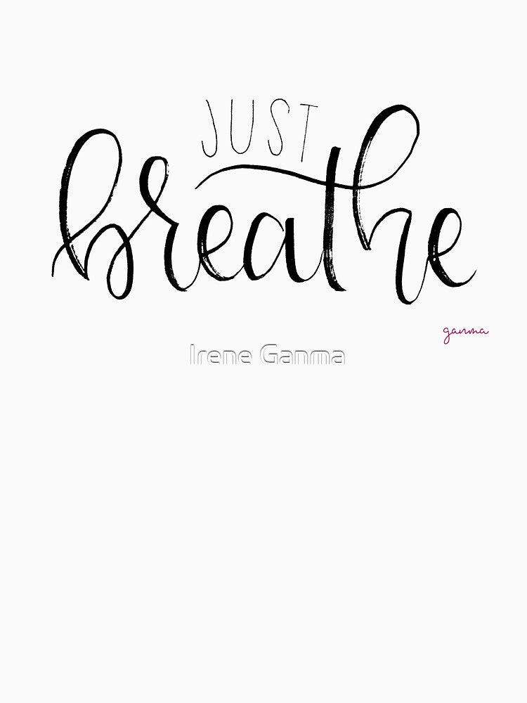 Just breathe by Irene Ganma T-Shirts, Hoodie, Sweatshirt | BlankRebels.com (Image 3)