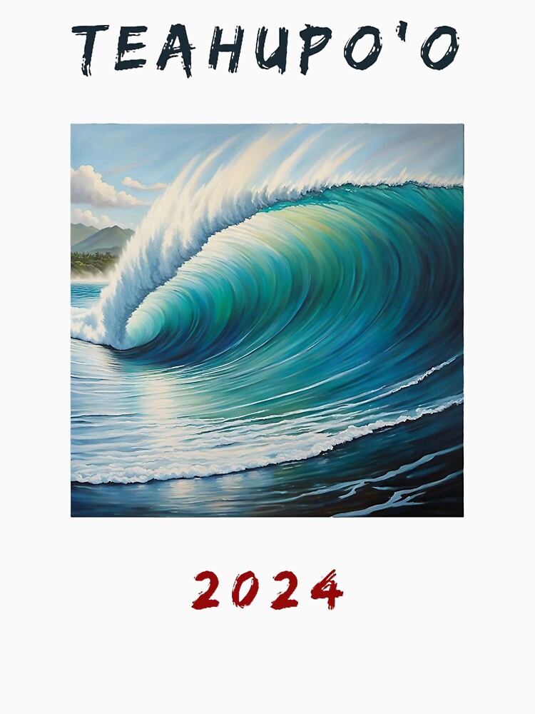 Teahupo'o 2024 Surfing Olympics by JackFreestone T-Shirts, Hoodie, Sweatshirt | BlankRebels.com (Image 3)