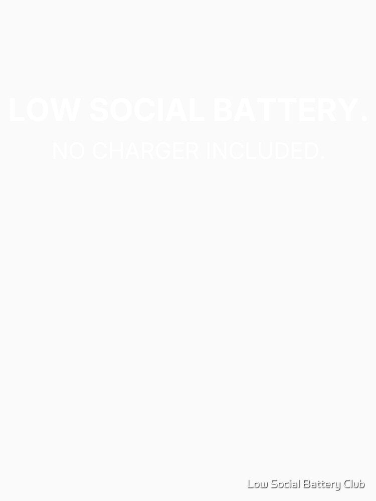 Low Social Battery – Introvert Quote Sticker | No Charger Included by Low Social Battery Club